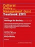 Cultural Policy and Management (kpy) Yearbook 2011