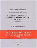 Alman-İngiliz Belgelerinin ve Siyasi Gelişmelerin Işığı Altında Gayri Müslim Osmanlı Vatandaşlarının Hukuki Durumu (1839-1914)