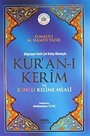 Bilgisayar Hatlı Çok Kolay Okunuşlu Kur'an-ı Kerim ve Renkli Kelime Meali (Kod:152