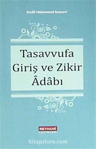 Tasavvufa Giriş ve Zikir Adabı (Cep Boy)
