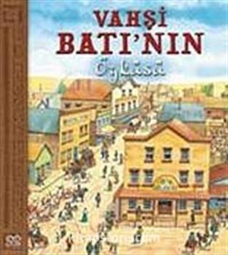 Vahşi Batı'nın Öyküsü