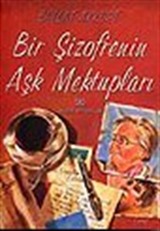 Bir Şizofrenin Aşk Mektupları