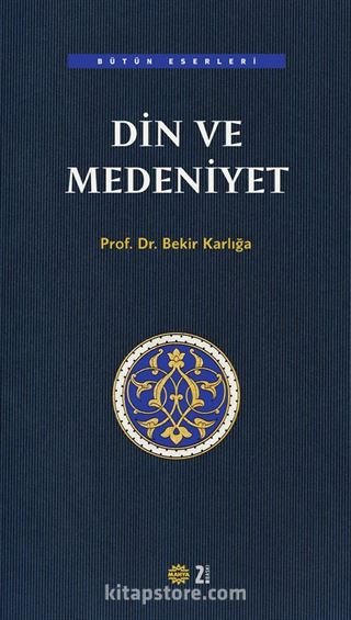 Din ve Medeniyet