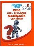 2012 KPSS Lise-Önlisans Matematik Cep Kitabı