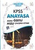 2012 KPSS Anayasa Konu Özetli Hızlı Çalışma Kitabı