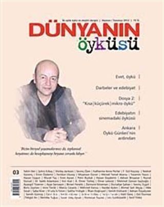 Dünyanın Öyküsü Dergisi Sayı : 3 / Haziran - Temmuz 2012