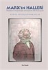 Marx'ın Halleri - Marksist Düşüncede Diyalektik Bir Yolculuk