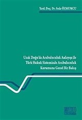 Uzak Doğu'da Arabuluculuk Anlayışı ile Türk Hukuk Sisteminde Arabuluculuk Kurumuna Genel Bir Bakış