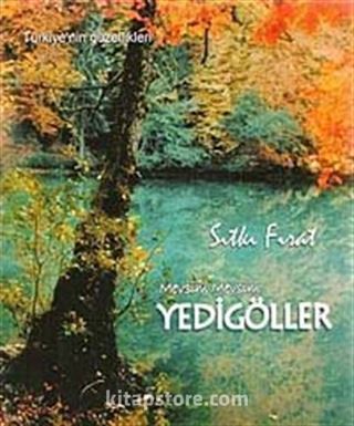 Mevsim Mevsim Yedi Göller