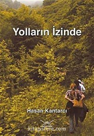 Yolların İzinde