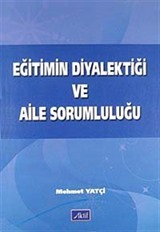 Eğitimin Diyalektiği ve Aile Sorumluluğu