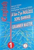 A'dan Z'ye İngilizce Soru Bankası 1 / Grammer Master