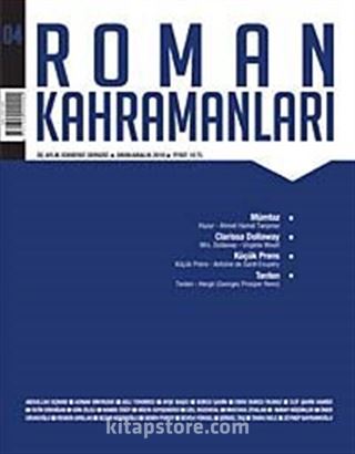 Roman Kahramanları Üç AylıkSayı:4 Edebiyat Dergisi / Ekim-Aralık 2010