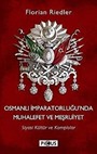 Osmanlı İparatorluğu'nda Muhalefet ve Meşruiyet