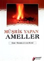 Müşrik Yapan Ameller (Cep Boy)