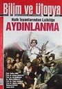 Bilim ve Ütopya Aylık Bilim, Kültür ve Politika Dergisi / Haziran 2012 / Sayı:216