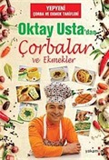 Oktay Usta'dan Çorbalar ve Ekmekler (Karton Kapak)