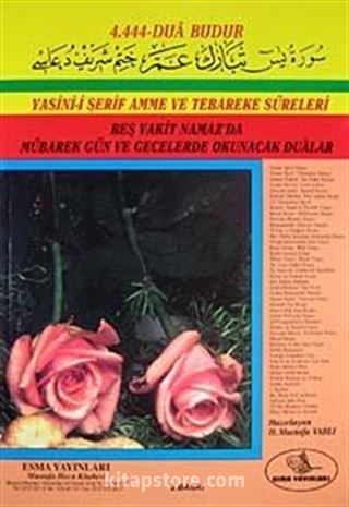 Yasin-i Şerif Amme ve Tebareke Süreleri