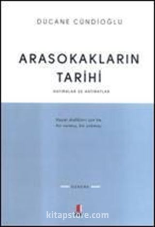 Arasokakların Tarihi