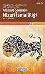Alamut Sonrası Nizari İsmaililiği (13-15. Yüzyıllar) Ortaçağ İranı'nda ve Anadolusu'nda Şiilik İzlerinin Arka Planı: