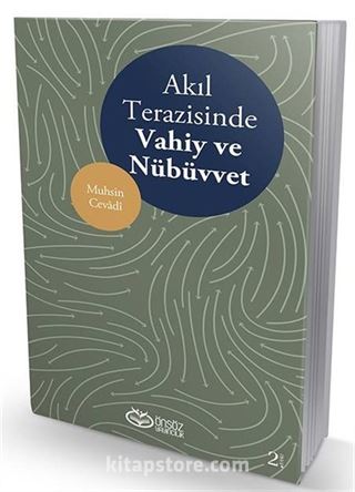 Akıl Terazisinde Vahiy ve Nübüvvet