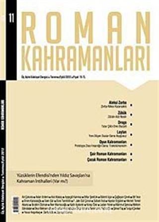 Roman Kahramanları Üç Aylık Edebiyat Dergisi / Temmuz-Eylül Sayı:11