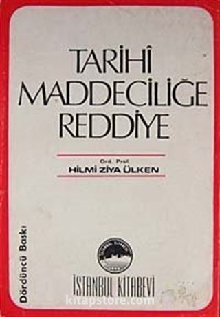 Tarihi Maddeciliğe Reddiye