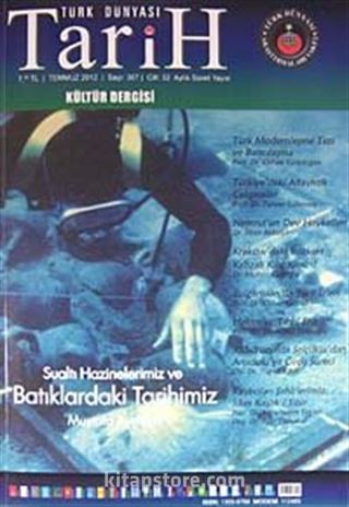 Türk Dünyası Araştırmaları Vakfı Tarih Dergisi Temmuz 2012 / Sayı:307