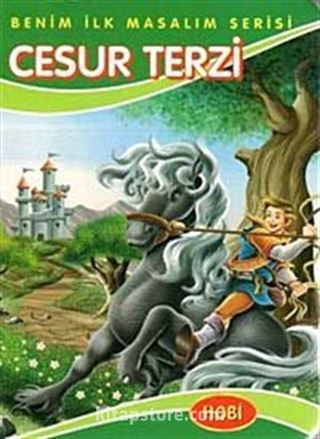 Cesur Terzi / Benim İlk Masalım Serisi