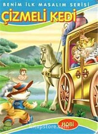 Çizmeli Kedi / Benim İlk Masalım Serisi