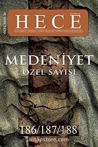 Sayı:186-187-188 Haziran-Temmuz-Ağustos 2012 Hece Aylık Edebiyat Dergisi