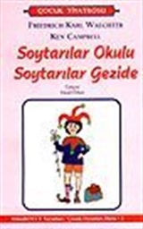 Soytarılar Okulu Soytarılar Gezide