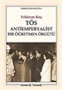 TÖS Antiemperyalist Bir Öğretmen Örgütü