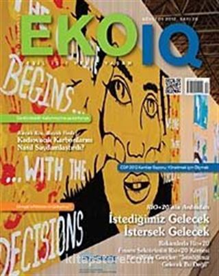 Ekoiq Yeşil Bir İş ve Yaşam Sayı: 20 Ağustos 2012