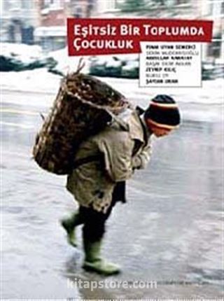 Eşitsiz Bir Toplumda Çocukluk