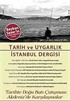 Tarih ve Uygarlık - İstanbul Dergisi Sayı:1-2 2012