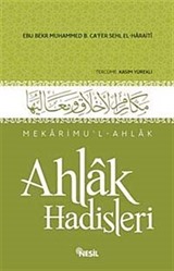 Ahlak Hadisleri - Mekarimu'l-Ahlak