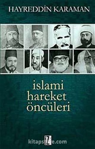 İslami Hareket Öncüleri -1