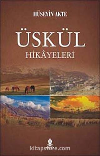 Üskül Hikayeleri