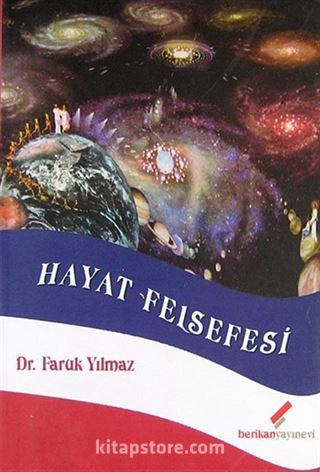 Hayat Felsefesi / İlim ve Felsefede Hayat Kavramı