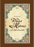 The Duaa of Hatma and Adab of Tawbah (Hatme Duası ve Tövbe Adabı)