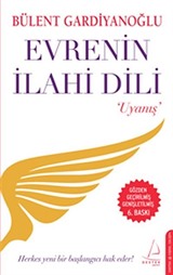 Evrenin İlahi Dili / Uyanış