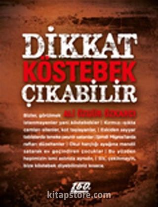 Dikkat Köstebek Çıkabilir CEP BOY