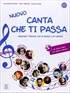 Nuovo Canta che ti passa + CD (Şarkılarla İtalyanca) A1-C1