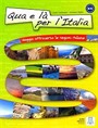Qua e la per l'Italia +CD Viaggio Attraverso le Regioni italiane B1-C1