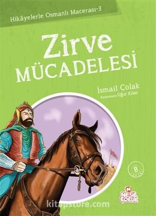 Zirve Mücadelesi / Hikayelerle Osmanlı Macerası 3