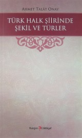 Türk Halk Şiirinde Şekil ve Türler