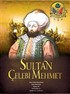 Sultan Çelebi Mehmet (Poster)