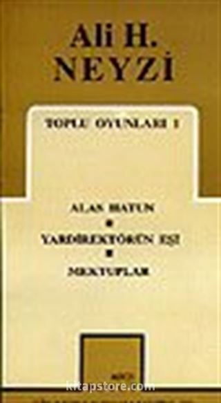 Toplu Oyunları 1 / Alas Hatun/Yardirektörün Eşi/Mektuplar
