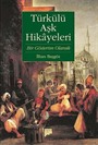 Türkülü Aşk Hikayeleri